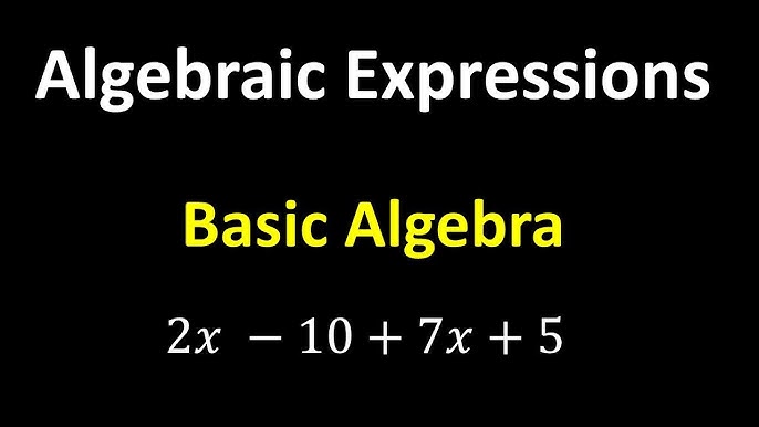 Algebraik ifodalar